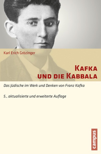 Kafka und die Kabbala, Karl Erich Grözinger