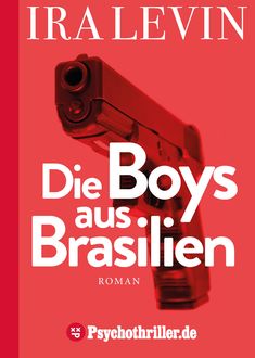 Die Boys aus Brasilien, Ira Levin