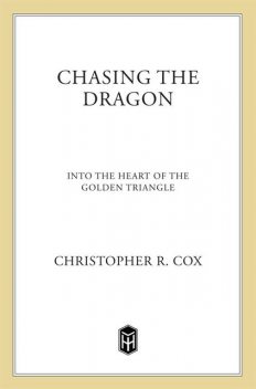 Chasing the Dragon, Christopher Cox