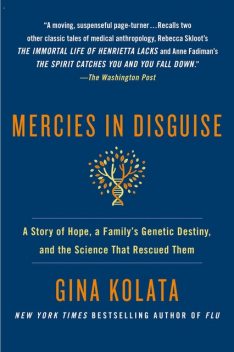 Mercies in Disguise, Gina Kolata