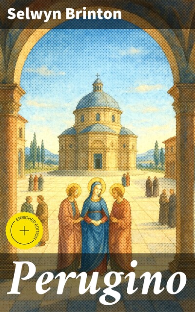 Perugino, Selwyn Brinton