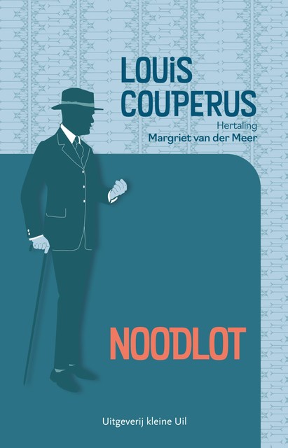 Noodlot, Louis Couperus