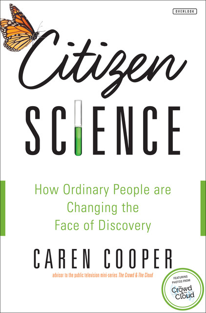 Citizen Science, Caren Cooper