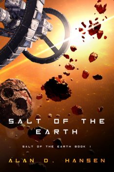 Salt of the Earth, Alan D. Hansen