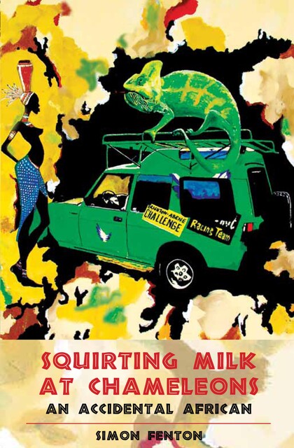 Squirting Milk at Chameleons, Simon Fenton