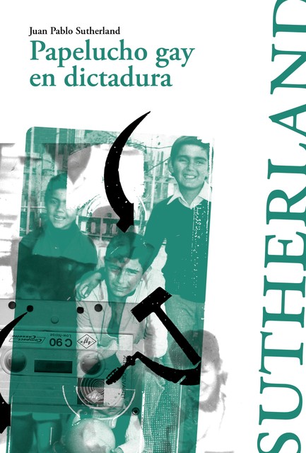 Papelucho gay en dictadura, Juan Pablo Sutherland