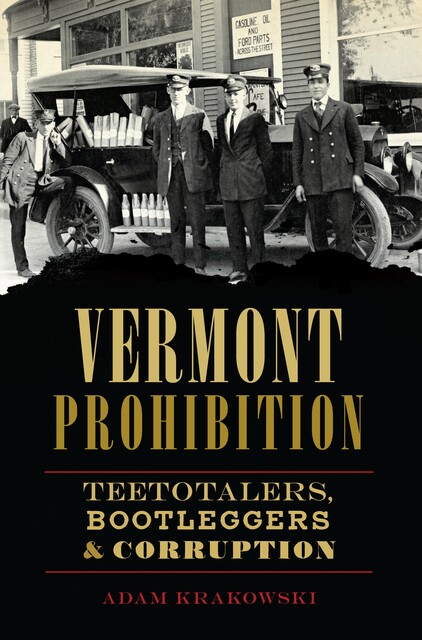 Vermont Prohibition, Adam Krakowski