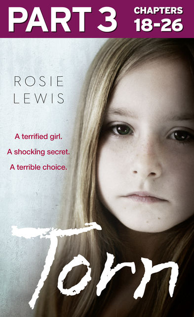 Torn: Part 3 of 3, Rosie Lewis