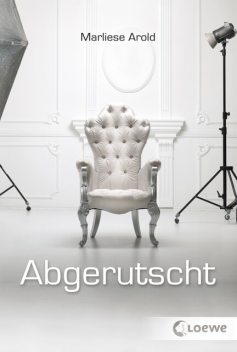 Abgerutscht, Marliese Arold