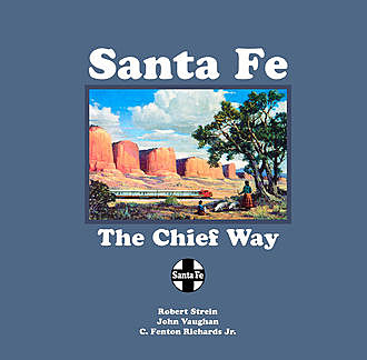 Santa Fe, John Vaughan, C. Fenton Richards, Robert Strein