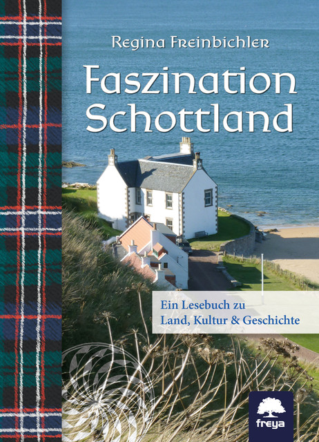 Faszination Schottland, Freinbichler Regina