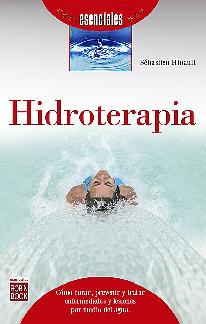 Hidroterapia, Sébastien Hinault