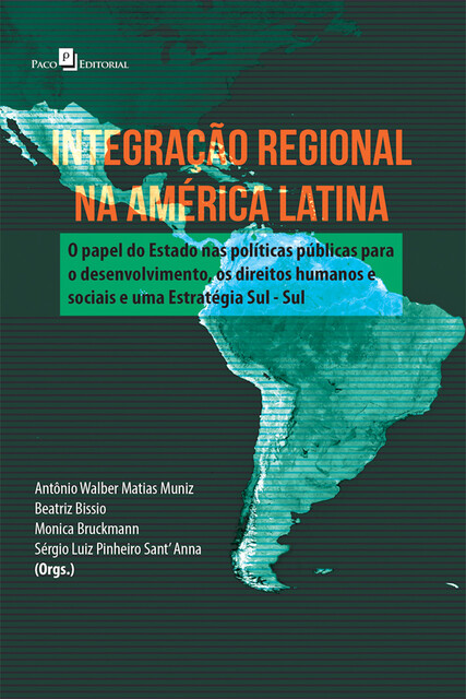 Integração regional na América Latina, Sérgio Luiz Pinheiro Sant Anna