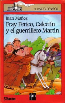 Fray Perico, Calcetín Y El Guerrillero Martín, Juan Muñoz Martín