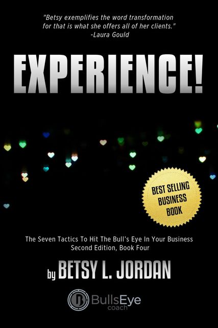 Experience, Betsy L. Jordan