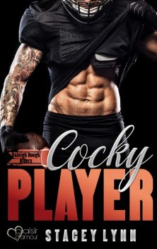 Cocky Player, Stacey Lynn
