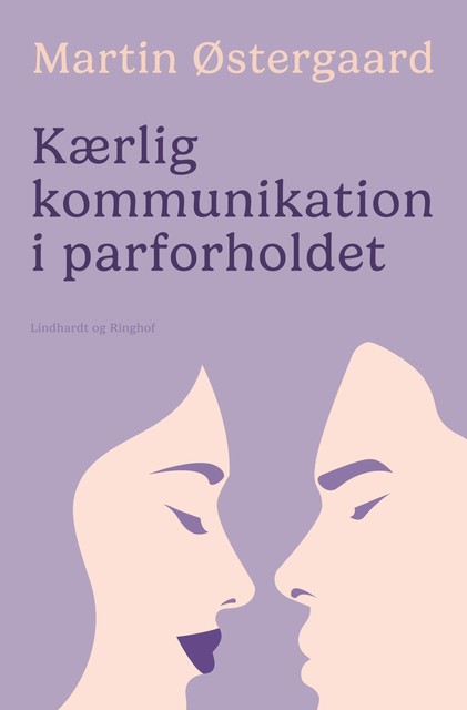 Kærlig kommunikation i parforholdet, Martin Østergaard