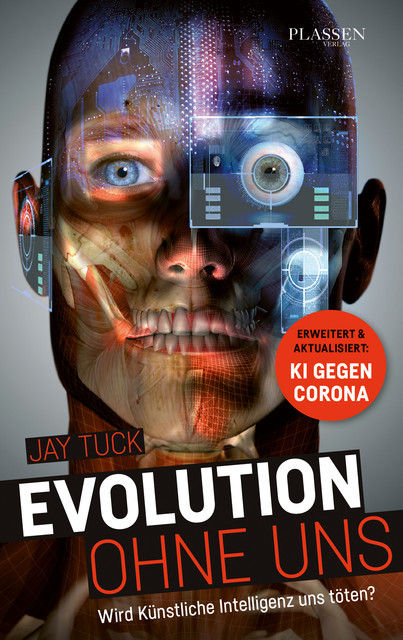 Evolution ohne uns, Jay Tuck