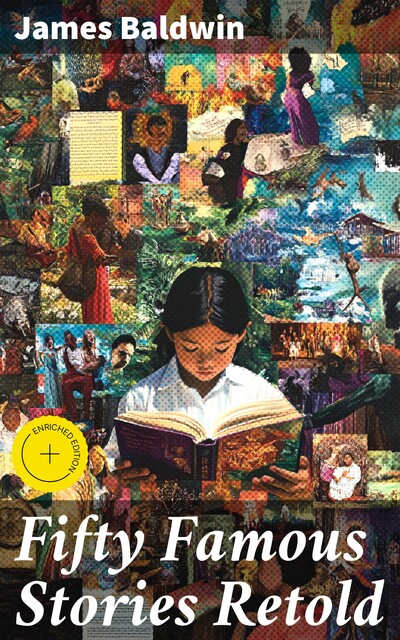 Fifty Famous Stories Retold, James Baldwin