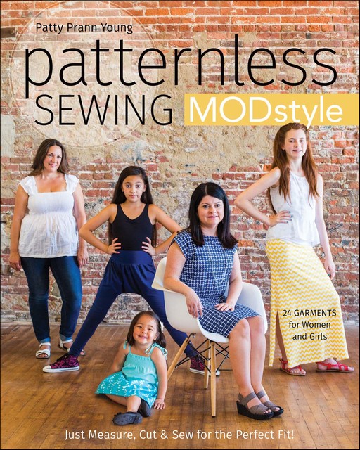 Patternless Sewing Mod Style, Patty Young