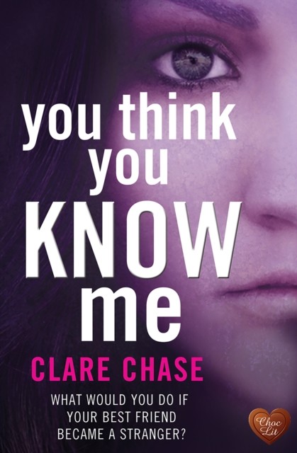 You Think You Know Me, Clare Chase