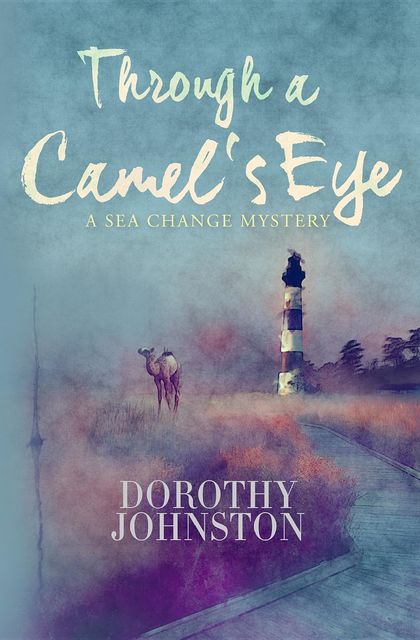 Through a Camel's Eye, Dorothy Johnson