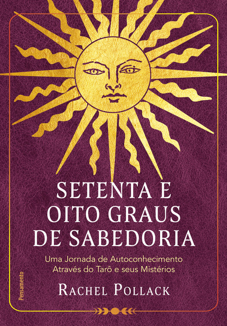 Setenta e oito graus de sabedoria, Rachel Pollack