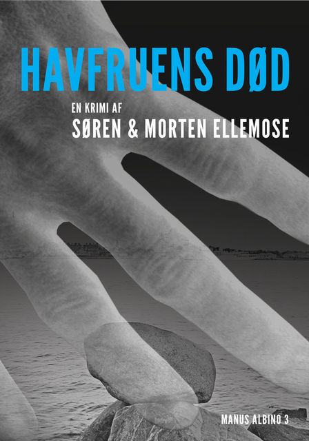 Havfruens Død (Manus Albino 3), Morten Ellemose, Søren