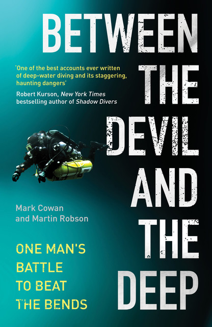 Between the Devil and the Deep, Martin Robson, Mark Cowan