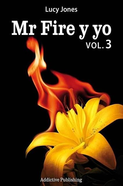 Mr Fire y yo Vol.3, Lucy Jones