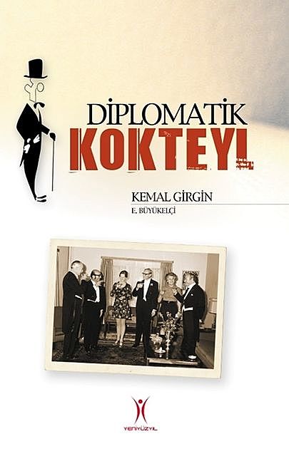 Diplomatik Kokteyl, Kemal Girgin