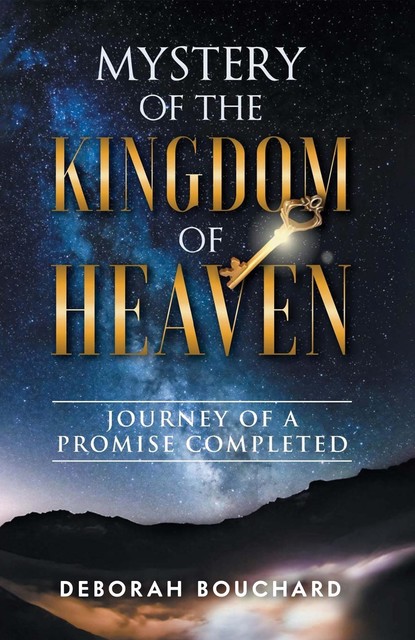 Mystery of the Kingdom of Heaven, Deborah Bouchard