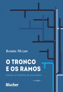 O Tronco e os Ramos, Renato Mezan