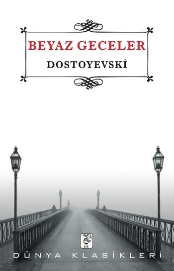 Beyaz Geceler, Fyodor Dostoyevski
