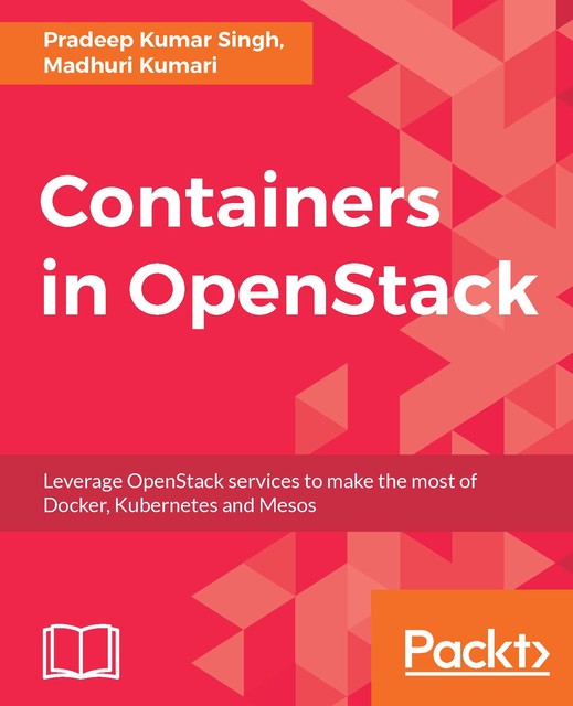 Containers in OpenStack, Madhuri Kumari, Pradeep Kumar Singh