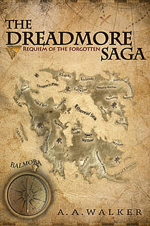 The Dreadmore Saga, A.A. Walker