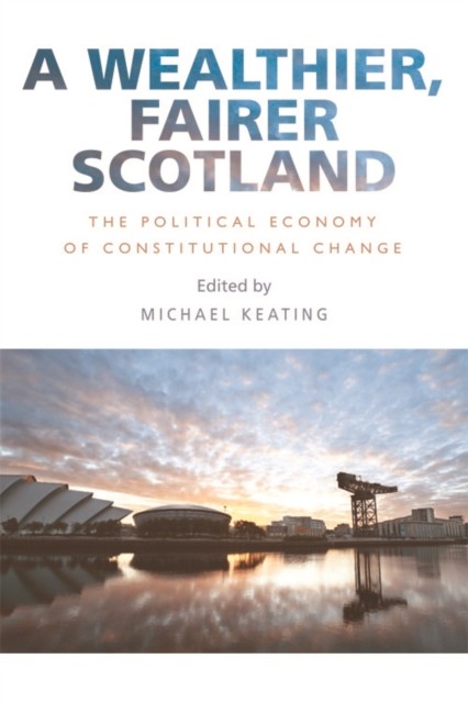 Wealthier, Fairer Scotland, Michael Keating