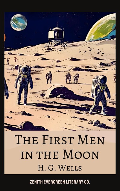 The First Men in the Moon, Herbert Wells