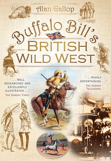 Buffalo Bill's British Wild West, Alan Gallop