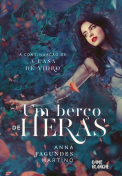 Um berço de heras, Anna Martino
