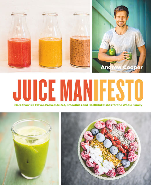 Juice Manifesto, Andrew Cooper