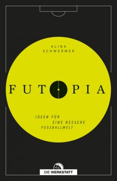 Futopia, Alina Schwermer
