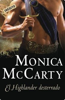 El Highlander Desterrado, Monica McCarty