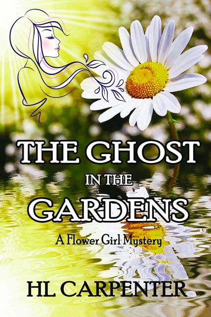 The Ghost in The Gardens, HL Carpenter