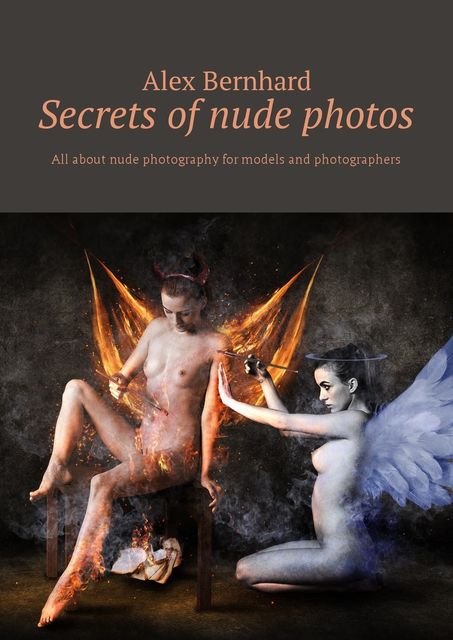 Secrets of nude photos, Alex Bernhard