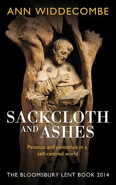 Sackcloth and Ashes, Ann Widdecombe