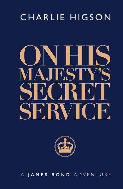 On His Majesty's Secret Service, Charlie Higson