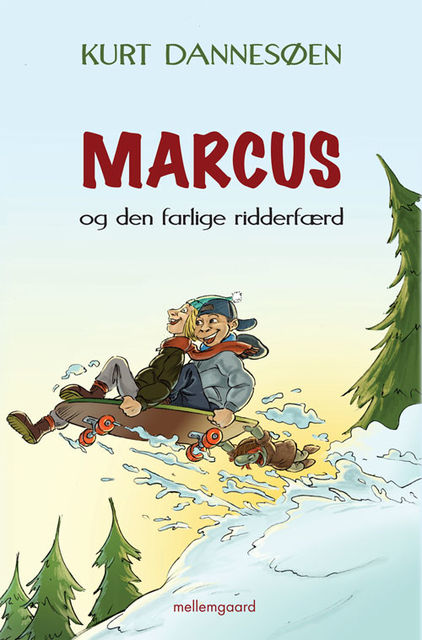 MARCUS OG DEN FARLIGE RIDDERFÆRD, Kurt Dannesøen