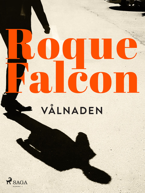 Vålnaden, Roque Falcon