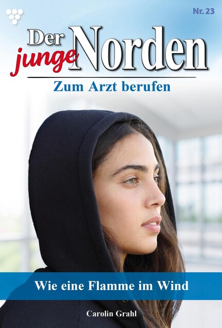Der junge Norden 23 – Arztroman, Carolin Grahl
